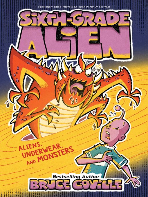 Title details for Aliens, Underwear, and Monsters by Bruce Coville - Wait list